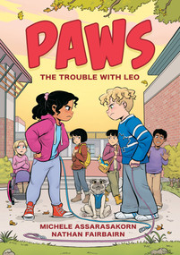 PAWS: The Trouble with Leo (A Graphic Novel) by Nathan Fairbairn, Michele Assarasakorn, 9780593695852