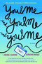 You & Me and You & Me and You & Me by Josie Lloyd, Emlyn Rees, 9798217177073