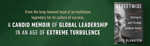 Streetwise (Getting to and Through Goldman Sachs) by Lloyd Blankfein, 9798217058921