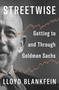 Streetwise (Getting to and Through Goldman Sachs) by Lloyd Blankfein, 9798217058921