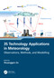 3S Technology Applications in Meteorology (Observations, Methods, and Modelling) by Shuanggen Jin, 9781032425146