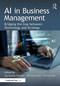 AI in Business Management (Bridging the Gap between Technology and Strategy) by Jay Kumar Pandey, Mritunjay Rai, Samrat Ray, 9781041012962