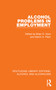 Alcohol Problems in Employment by Brian D. Hore, Martin A. Plant, 9781032608228