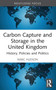 Carbon Capture and Storage in the United Kingdom (History, Policies and Politics) - 9781032609126 by Marc Hudson, 9781032609126