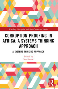 Corruption Proofing in Africa (A Systems Thinking Approach) by Dan Kuwali, 9781032353883