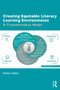Creating Equitable Literacy Learning Environments (A Transformative Model) by Helen Adam, 9781041044017
