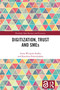 Digitization, Trust and SMEs by Anna Wziątek-Staśko, Karolina Pobiedzińska, 9781032710839