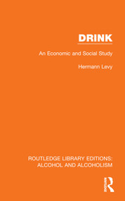 Drink (An Economic and Social Study) by Hermann Levy, 9781032615752