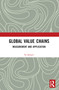 Global Value Chains (Measurement and Application) by Su Qingyi, 9781032670249