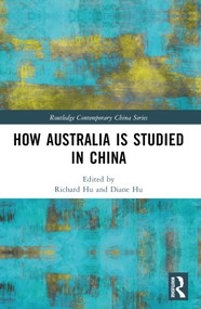 How Australia is Studied in China by Richard Hu, Diane Hu, 9781032577234