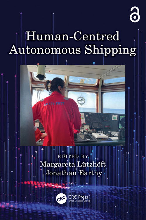Human-Centred Autonomous Shipping by Margareta Lützhöft, Jonathan Earthy, 9781032554945