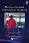 Human-Centred Autonomous Shipping by Margareta Lützhöft, Jonathan Earthy, 9781032554945