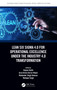 Lean Six Sigma 4.0 for Operational Excellence Under the Industry 4.0 Transformation by Rajeev Rathi, Jose Garza-Reyes, Mahender Singh Kaswan, Mahipal Singh, 9781032464190