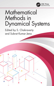 Mathematical Methods in Dynamical Systems by S. Chakraverty, Subrat Kumar Jena, 9781032356877