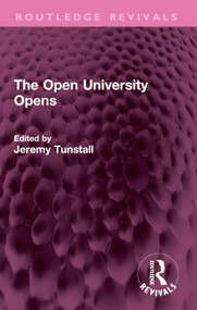 The Open University Opens by Jeremy Tunstall, 9781032709697