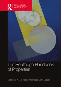 The Routledge Handbook of Properties by A.R.J. Fisher, Anna-Sofia Maurin, 9781032158815