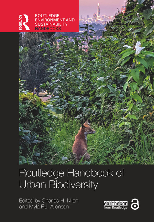 Routledge Handbook of Urban Biodiversity by Charles H. Nilon, Myla F.J. Aronson, 9781032492131