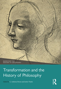 Transformation and the History of Philosophy by G. Anthony Bruno, Justin Vlasits, 9780367520915