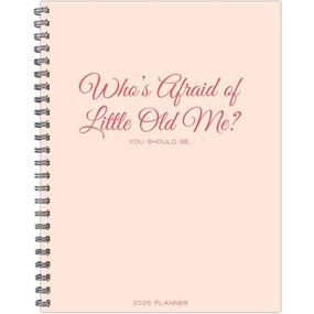 Who's Afraid of Little Old Me? 2026 8.5" x 11" Weekly Monthly Softcover Planner by Willow Creek Press, 9781549258473