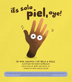¡Es sólo piel, oye! (Spanish Edition) - 9781966783015 by Nina Jablonski, Holly Y. McGee, Karen Vermeulan, Henry Louis Gates, Jr., 9781966783015