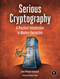 Serious Cryptography (A Practical Introduction to Modern Encryption) by Jean-Philippe Aumasson, 9781593278267
