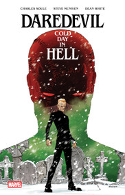 Daredevil: Cold Day In Hell by Charles Soule, Steve McNiven, Steve McNiven, 9781302968311