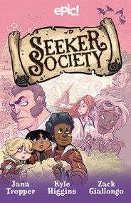 Seeker Society - 9781524898946 by Jana Tropper, Kyle Higgins, Zack Giallongo, Whitney Cogar, 9781524898946