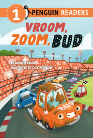 Vroom, Zoom, Bud - 9780448488332 by Patricia Lakin, Cale Atkinson, 9780448488332