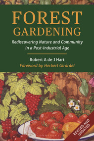 Forest Gardening by Robert Hart, 9781900322027