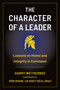 The Character of a Leader (Lessons on Honor and Integrity in Command) by Harry Wetherbee, Don Mann, 9781961293342