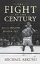 The Fight of the Century (Ali vs. Frazier March 8, 1971) - 9798887981901 by Michael Arkush, 9798887981901