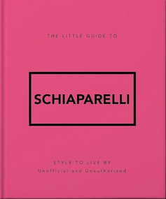The Little Guide to Schiaparelli by OH, 9781035433575