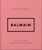 The Little Guide to Balmain by Orange Hippo!, 9781035433582