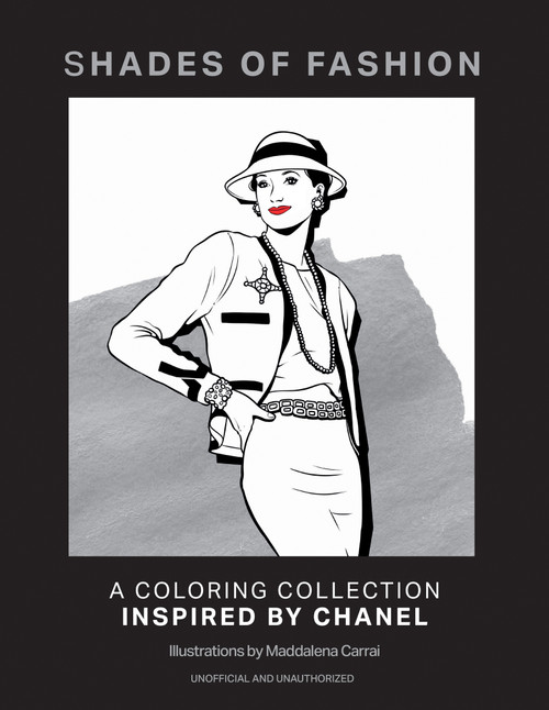 Shades of Fashion (A Colouring Collection Inspired by Chanel) by Maddalena Carrai, OH, 9781035437788