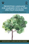 Promoting Language for Learners with Autism Spectrum Disorder (A Verbal Behavior Guide for Practitioners) by Jason C. Vladescu, April N. Kisamore, 9781032560625