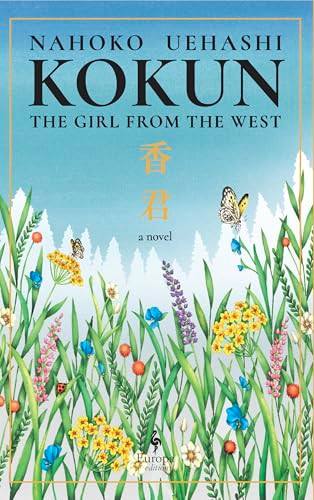 Kokun (The Girl from the West) by Nahoko Uehashi, Cathy Hirano, 9798889661580