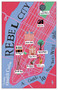 Rebel City: A Guide to New York's Wild Side by Tiziana Rinaldi Castro, Michael Reynolds, 9798889661627