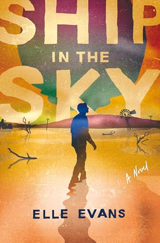 Ship in the Sky by Elle Evans, 9781963511239