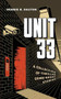 Unit 33 by Dennis R. Dalton, 9781963511307