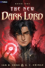 The New Dark Lord (An Isekai Progression Fantasy) by Ian B. Urns, A. C. Erinle, 9798895393604