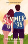 The Summer of '98 by Tay Marley, 9781834110288