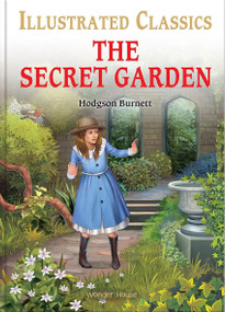 Secret Garden for Kids : illustrated Abridged Children Classics English Novel with Review Questions, The by Frances Hodgson Burnett, 9789354403392