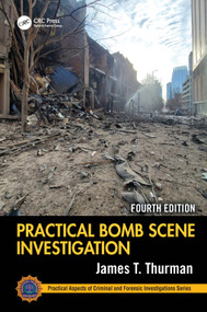 Practical Bomb Scene Investigation by James T. Thurman, 9781032860480