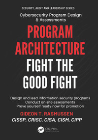 Program Architecture (Fight the Good Fight) by Gideon T. Rasmussen, 9781032896007