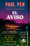 El aviso / The Warning (Spanish Edition) by Paul Pen, 9788466378888