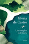 Los templos solemnes / Solemn Temples (Spanish Edition) by Glòria De Castro, 9788426426550