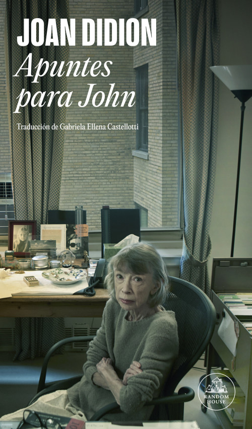 Apuntes para John / Notes to John (Spanish Edition) by Joan Didion, 9788439745815