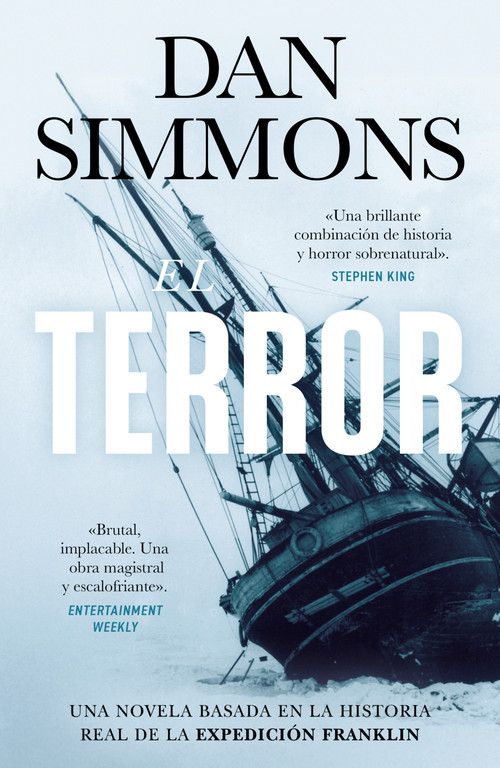 El Terror / The Terror (Spanish Edition) by Dan Simmons, 9788410381971
