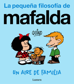 Un aire de familia (La pequeña filosofía de Mafalda) / A Family Resemblance (Spanish Edition) by Quino, 9788426432995