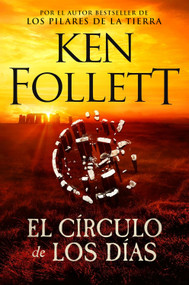El círculo de los días / Circle of Days (Spanish Edition) by Ken Follett, 9798890985149